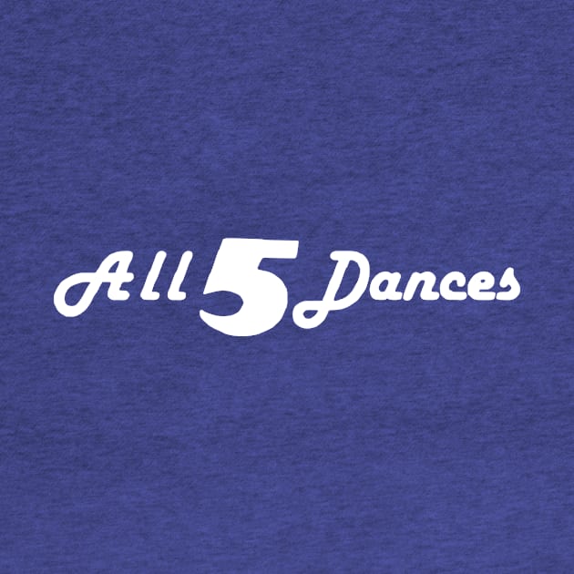 All 5 Dances by congtuanshop